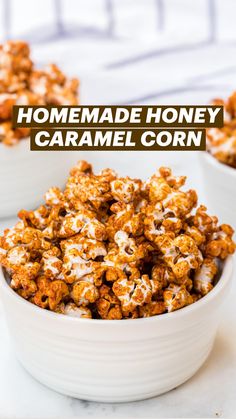 homemade honey caramel corn in a white bowl with the title overlay reading homemade honey caramel corn