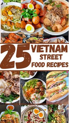 25 vietnamese street food recipes that are delicious and easy to make