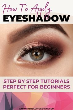 How To Apply Eye Liner For Beginners Step By Step, How To Pick Eyeshadow Colors, How To Do A Smokey Eye, Simple Smokey Eye Tutorial, Gradient Eyeshadow, Different Eye Shapes, How To Do Eyeshadow