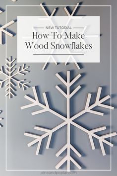 paper snowflakes with the words how to make wood snowflakes on it