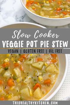 two bowls of vegetable pot pie stew on a marble table with text overlay that reads slow cooker vegetable pot pie stew vegan i gluten free oil free