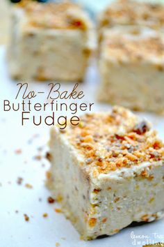 no - bake butterfingerer fudge is shown on a plate with other desserts in the background