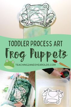 toddler process art frog puppets with text overlay