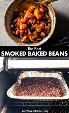 the best smoked baked beans recipe is in an oven and it's ready to be cooked