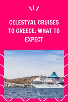 Everything you need to know about Celestyal Cruises to Greece. How to explore the Greek Islands and what’s included on a Celestyal Cruise.