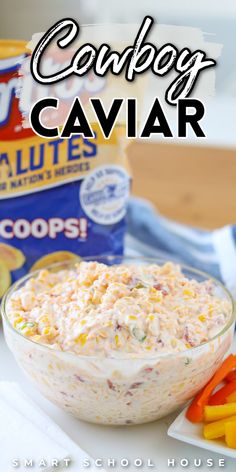 cowboy caviar Cowboy Caviar With Mayo And Sour Cream, Creamy Cowboy Caviar Recipe, Street Corn Dip Recipe Cold, Creamy Corn Dip Cold, Corn Cowboy Caviar, Texas Corn Dip, Easy Tailgate Dips Cold, Party Snacks For Adults Easy Cold, Cowboy Crackers Dip