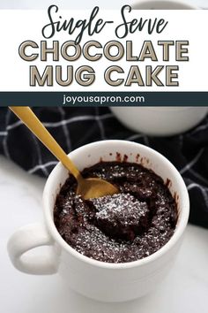 chocolate mug cake in a white cup with a gold spoon on top and text overlay that reads, single serve chocolate mug cake