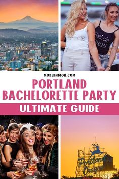 the portland bachelor party ultimate guide is featured in this postcard with photos of people at sunset