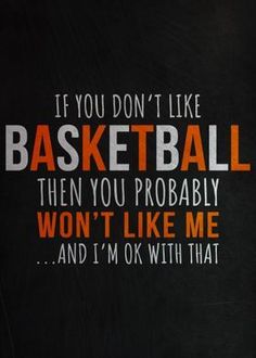 THAT IS SO TRUE THERE IS PEOPLE THAT DONT LIKE BB AND I DONT LIKE THEM!!!!!!!!! Love And Basketball Quotes, Basketball Players Quotes, Sports Quotes Basketball, Inspirational Sports Quotes, Athlete Quotes