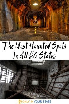 the most haunted spots in all 50 states with text overlay that reads, the most visited spots in all 50 states