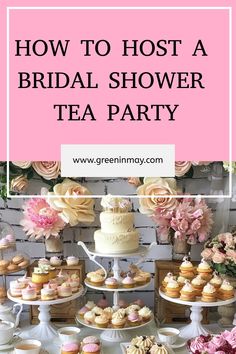 a bridal shower tea party with pink flowers and cupcakes