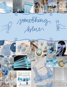 a collage of blue and white items with the words something blue