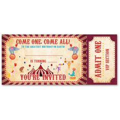 an old circus ticket is shown with the words,'come come all to the greatest birthday