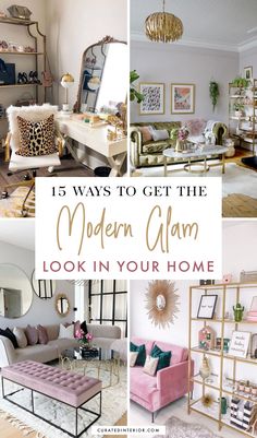 the modern glam look in your home