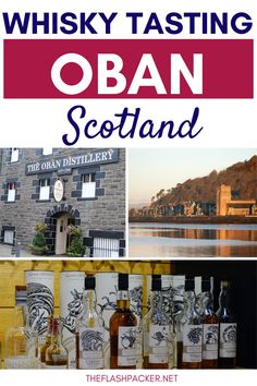 whisky tasting in scotland with text overlay that reads whisky tasting, oban scotland