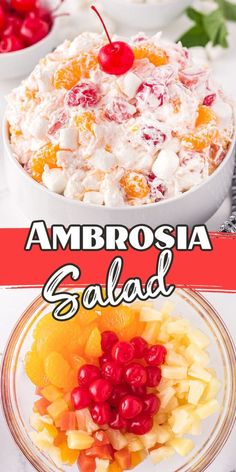 two bowls filled with fruit salad next to another bowl full of fruit salad and the words, ambrosia salad