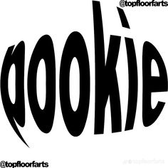 the word cookie is shown in black and white