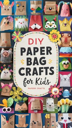 paper bag crafts for kids with the title, diy paper bag crafts for kids