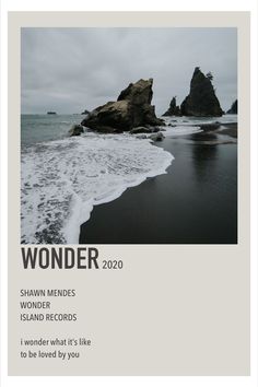 a poster with the words wonder written in black and white, along with an image of rocks