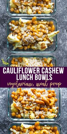 three glass dishes filled with cauliflower cashew lunch bowls and the words, vegetarian meal prep