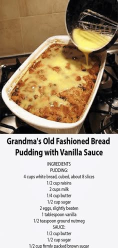 an advertisement for grandma's old fashioned bread pudding with vanilla sauce on the stove