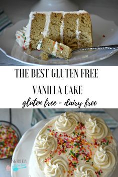 the best gluten free vanilla cake with white frosting and sprinkles