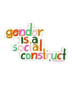 Gender Is A Social Construct Sticker-Ash + Chess-Strange Ways Gender Is A Social Construct, Social Construct, Pride Pins, Gay Pride Month, Meaningful Pictures, Gender Roles, Artist Gifts, Graphic Design Tips, Chess