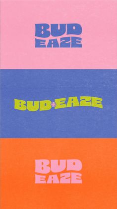 four different colored papers with the words bud eaze on them