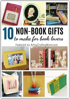 the top ten non - book gifts to make for book lovers