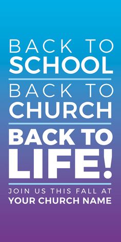 the back to school church poster is shown in blue and purple tones with white lettering