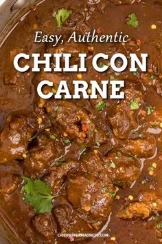 an easy authentic chili con carne recipe is shown in a skillet with text overlay