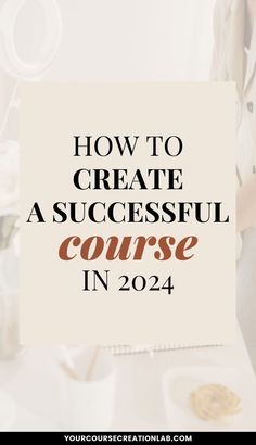 a woman holding up a sign that says how to create a successful course in 2014