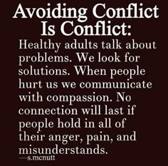 Conflict Quotes Relationships, Co Dependency, Fake Nice, Conflict Quotes, Avoiding Conflict, Communication Quotes, Waves On The Beach, Beyond Repair, Narcissism Quotes