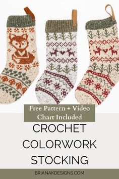 three knitted christmas stockings with text overlay reading free pattern video crochet colorwork stocking