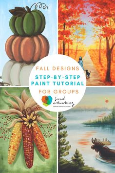 four different paintings with the title fall designs step - by - step painting for groups