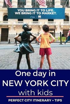 one day in new york city with kids - perfect city itinerary and tips