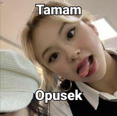 two young women are posing for a picture together with the caption'tamam opusek '