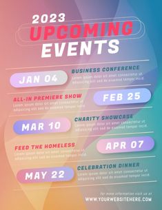 an event poster with the dates for upcoming events in different colors and sizes, as well as text