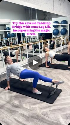 a group of people doing exercises on exercise mats in a gym with the caption, try this reverse tabletop bridge with some leg lift