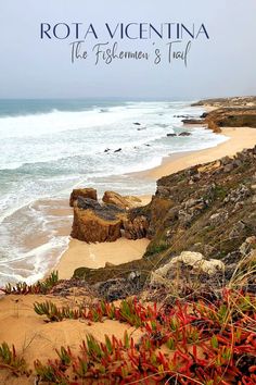 an image of the beach and ocean with text that reads rota vicentina