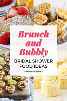 brunch and bubbly bridal shower food ideas with text overlay that reads brunch and bubbly bridal