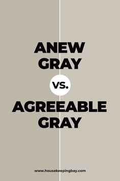 anew gray versus agreeable gray