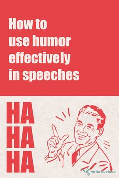 a poster with the words, how to use humor effectively in speeches and an image of