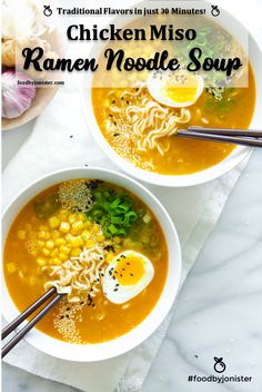 two bowls of chicken miso ramen with an egg on top and the words chicken miso ramen above it