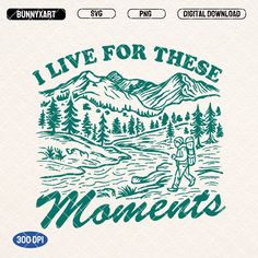 a paper napkin with the words live for these moments on it and mountains in the background