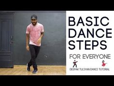 a man standing in front of a wall with the words basic dance steps for everyone