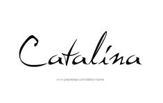 the word catalina written in black ink