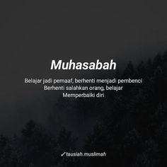 the words muhasabh are written in white on a black background with trees