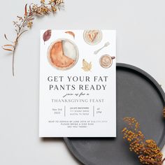 The Get Your Fat Pants Ready Friendsgiving Invitation is the perfect way to bring together family and friends for a Thanksgiving feast! The templates are easy to customize, download and print at home within minutes, through Templet.com - a free software that you can access through your regular web browser on your computer. No need to install any fonts or special software. Easy as cake! TRY A DEMO Try out a demo of this design on Templett.com to see how easy it is to use! Copy and paste this link Template Funny, Thanksgiving Invitation Template, Friendsgiving Dinner Party, Pie Thanksgiving, Thanksgiving Pumpkin Pie