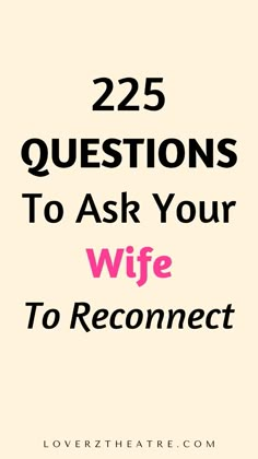 Are you looking for a list of the best questions for couples to reconnect? Need marriage ideas on questions to ask your spouse? See these 225 questions to ask your wife to reconnect. These marriage questions will not only bring you and your wife together, but will also strengthen the love in your relationship. Reconnect with your spouse with these fun questions for couples Spouse Questions Game, Questions For Your Spouse, Questions For Husband And Wife Fun, How To Reconnect With Your Husband, Questions To Ask Your Spouse, Marriage Questions To Ask Each Other, Marriage Check In Questions, Questions To Ask Your Husband To Reconnect